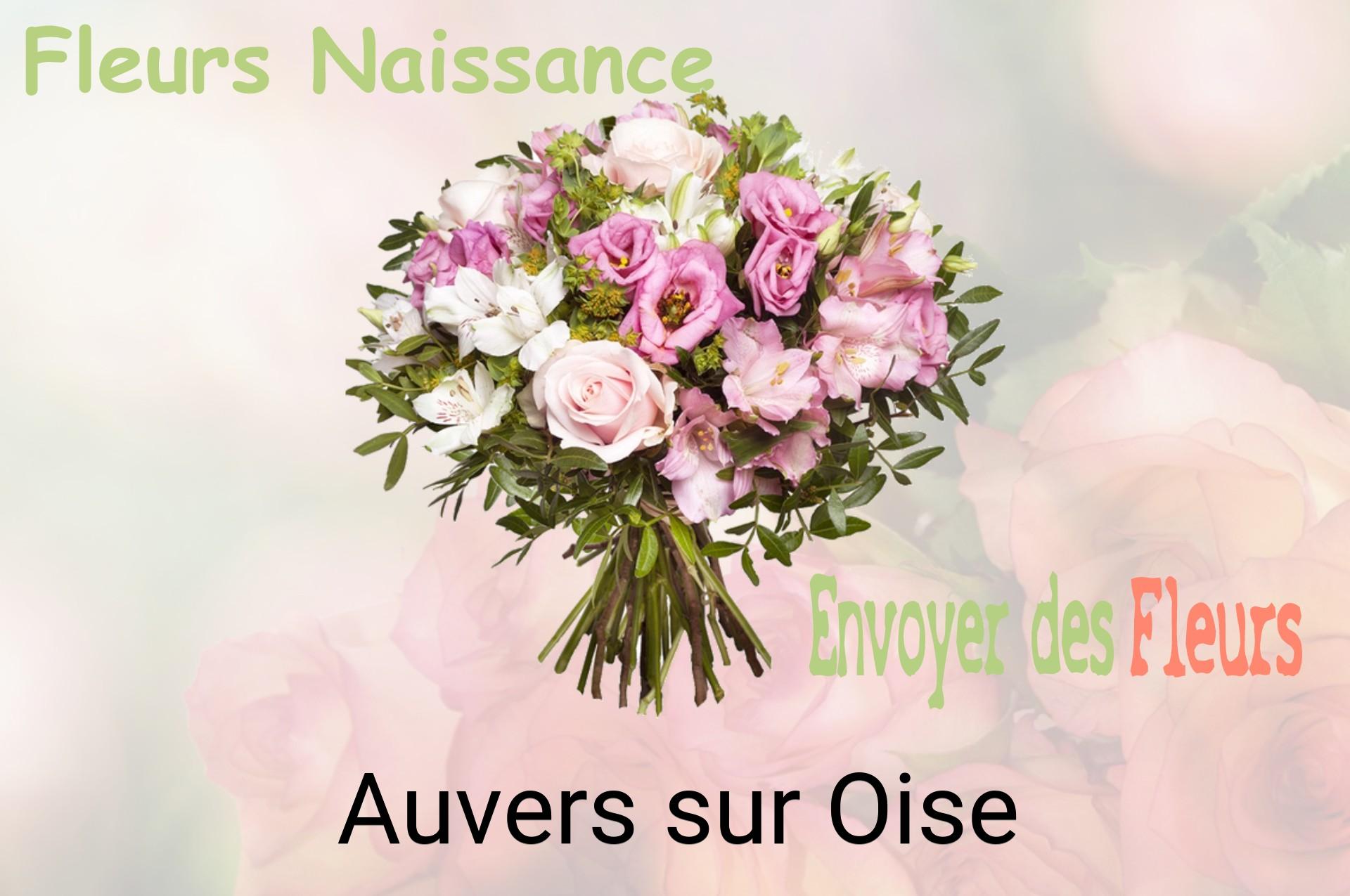 Bouquet de fleurs de naissance livré à Auvers-sur-Oise